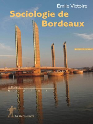 cover image of Sociologie de Bordeaux